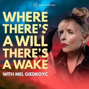 Where There's A Will, There's A Wake podcast