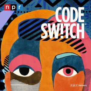 Code Switch podcast