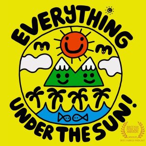 Everything Under The Sun podcast