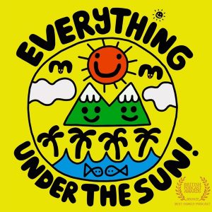 Everything Under The Sun Podcast