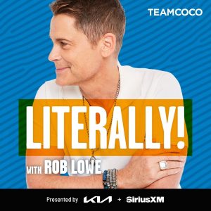 Literally! With Rob Lowe