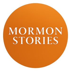 Mormon Stories - LDS
