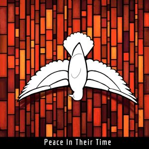 Peace In Their Time Podcast