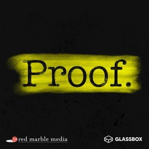 Proof: A True Crime Podcast