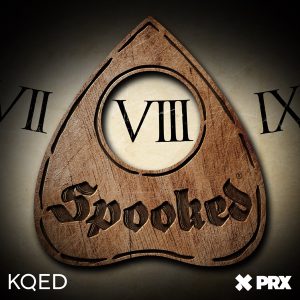 Snap Judgment Presents: Spooked  