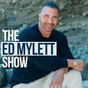 THE ED MYLETT SHOW podcast