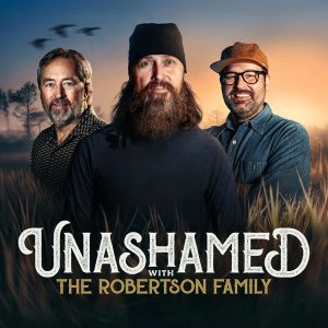 Unashamed with Phil & Jase Robertson