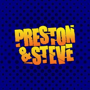 WMMR's Preston & Steve Daily Podcast