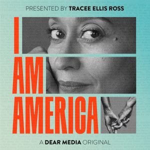 I Am America podcast