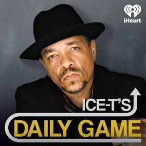 Ice-T's Daily Game podcast