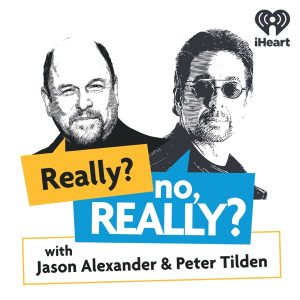 Really? No, Really? podcast