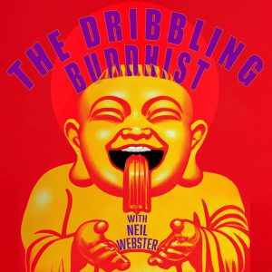 The Dribbling Buddhist