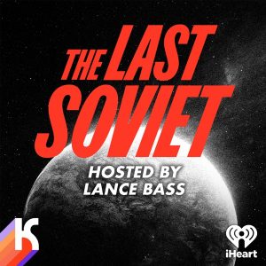 The Last Soviet podcast