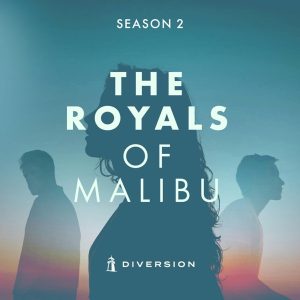 The Royals of Malibu podcast