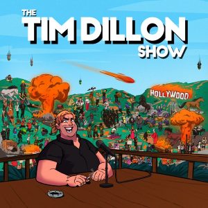 The Tim Dillon Show podcast