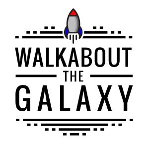 Walkabout the Galaxy podcast