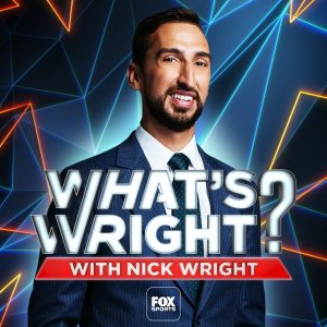 What's Wright? with Nick Wright podcast