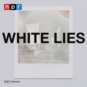 White Lies podcast