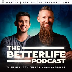 A Better Life with Brandon Turner