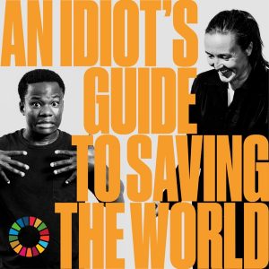 An Idiot's Guide to Saving the World