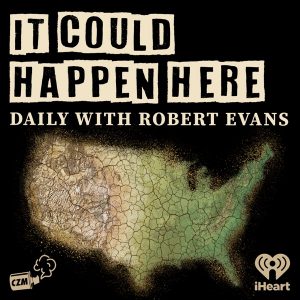 It Could Happen Here podcast
