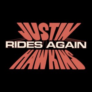 Justin Hawkins Rides Again podcast