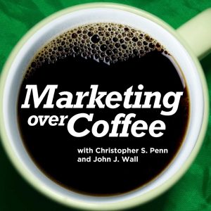 Marketing Over Coffee Marketing Podcast