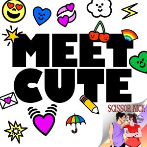 Meet Cute Rom-Coms podcast