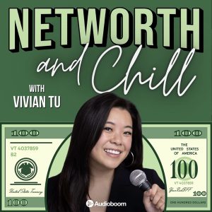 Networth and Chill with Your Rich BFF podcast