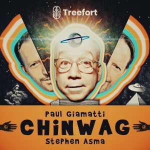 Paul Giamatti’s CHINWAG with Stephen Asma podcast