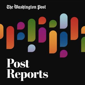 Post Reports podcast