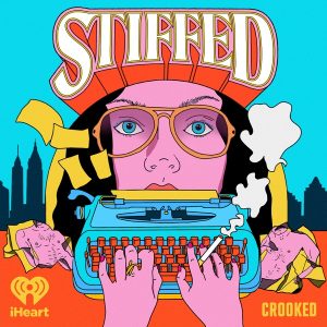Stiffed podcast