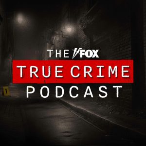 The FOX True Crime Podcast w/ Emily Compagno