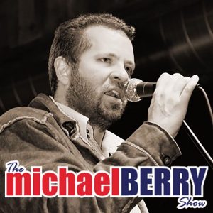 The Michael Berry Show podcast