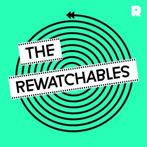 The Rewatchables