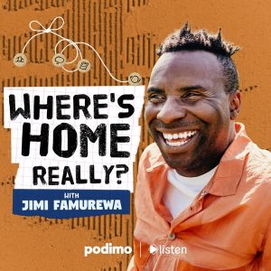 Where's Home Really? podcast