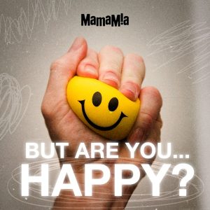 But Are You Happy? podcast