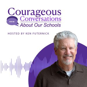 Courageous Conversations about our Schools