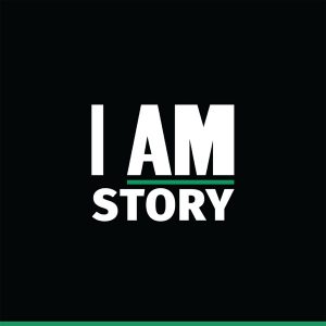 I AM STORY podcast