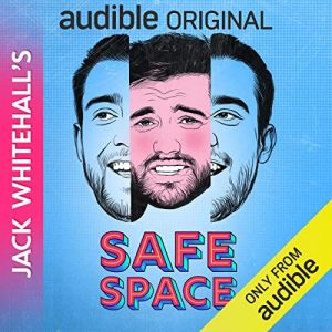 Jack Whitehall's Safe Space (Series 1) podcast