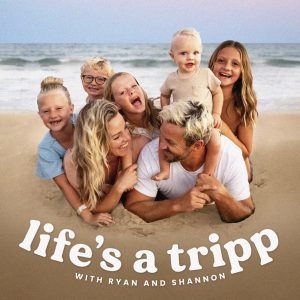 Life's a Tripp podcast