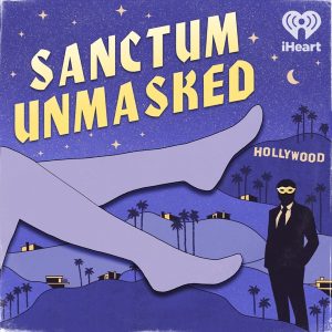 Sanctum Unmasked podcast