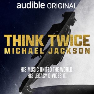 Think Twice: Michael Jackson podcast