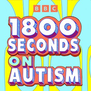 1800 Seconds on Autism podcast