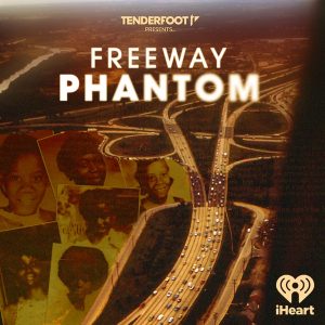 Freeway Phantom podcast