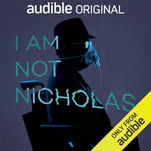 I Am Not Nicholas podcast