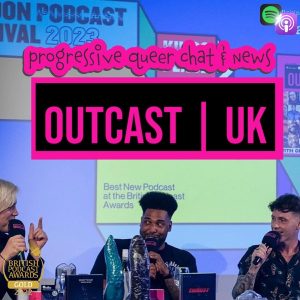 OUTCAST UK podcast