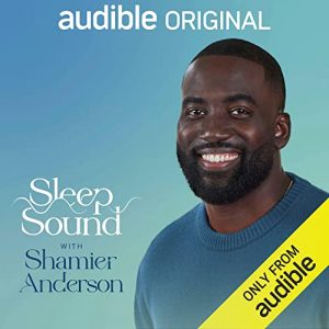 Sleep Sound with Shamier Anderson