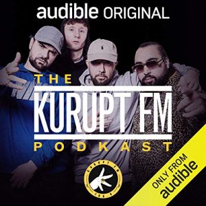 The Kurupt FM Podkast (Series 1) podcast