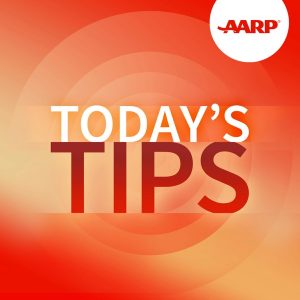 Today's Tips from AARP